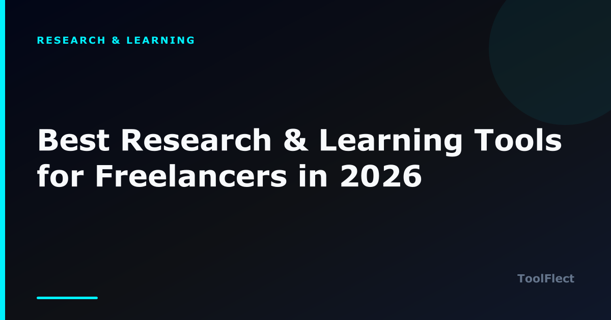 Best Research & Learning Tools for Freelancers in 2026 — ToolFlect article cover.